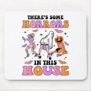 There's Some Horrors In This House Funny Ghost Hal Mouse Mat