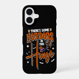 There's Some Horrors In This House Funny Halloween iPhone 16 Case