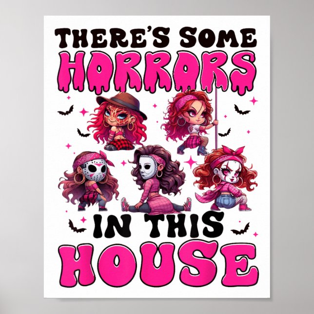 Theres Some Horrors In This House Funny Horror Cha Poster (Front)