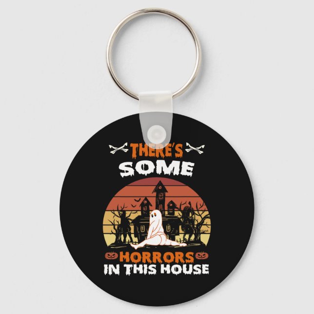 There's Some Horrors In This House Funny Retro Hal Key Ring (Front)