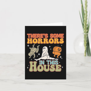 There's Some Horrors In This House Ghost Pumpkin H Card