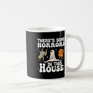 There's Some Horrors In This House Ghost Pumpkin H Coffee Mug