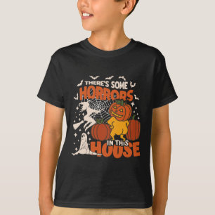 There's Some Horrors In This House Ghost Pumpkin H T-Shirt