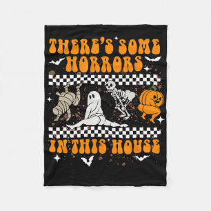 There's Some Horrors In This House Halloween Ghost Fleece Blanket