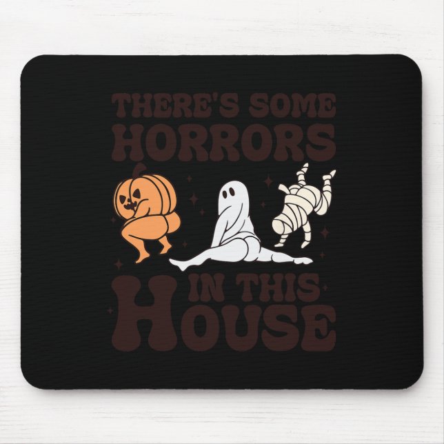 There's Some Horrors In This House  Mouse Mat (Front)
