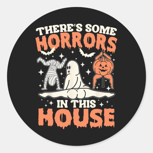 There's Some Horrors In This House Pumpkin Ghost H Classic Round Sticker (Front)
