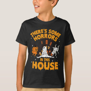 There's Some Horrors In This House Pumpkin Ghost H T-Shirt