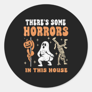 There's Some Horrors In This House Soky Halloween Classic Round Sticker
