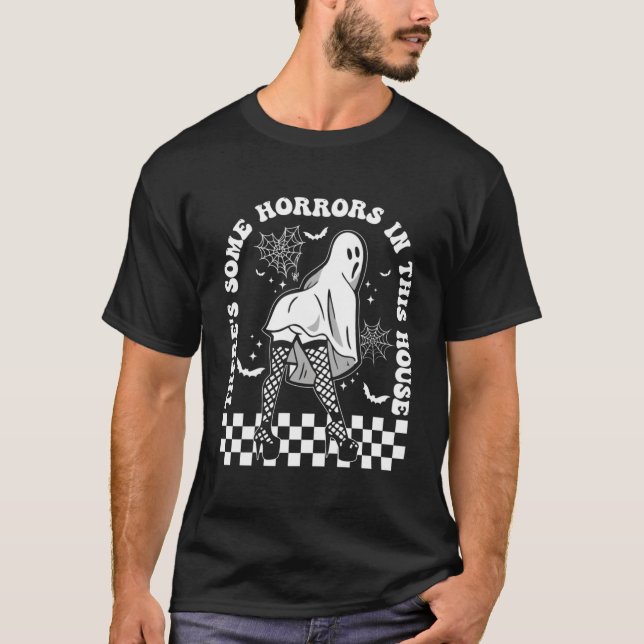 There'S Some Horrors In This House T-Shirt (Front)
