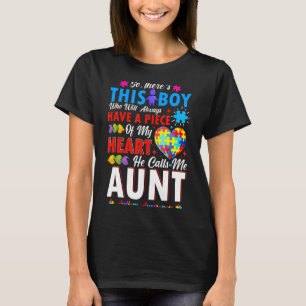 Theres This Boy He Calls Me Aunt Autism Awareness T-Shirt