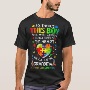 Theres This Boy He Calls Me Grandma Autism Awarene T-Shirt