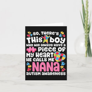 There's This Boy He Calls Me Nana Autism Awareness Card