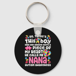 There's This Boy He Calls Me Nana Autism Awareness Key Ring