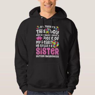 There's This Boy He Calls Me Sister   Autism Aware Hoodie
