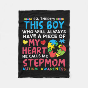There's This Boy He Calls Me Stepmom Autism Awaren Fleece Blanket