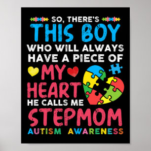 There's This Boy He Calls Me Stepmom Autism Awaren Poster