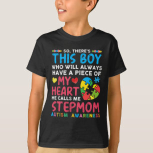 There's This Boy He Calls Me Stepmom Autism Awaren T-Shirt