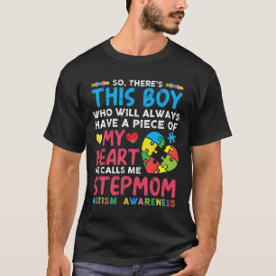 There's This Boy He Calls Me Stepmom Autism Awaren T-Shirt