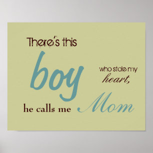 There's this, boy, who stole my, heart poster