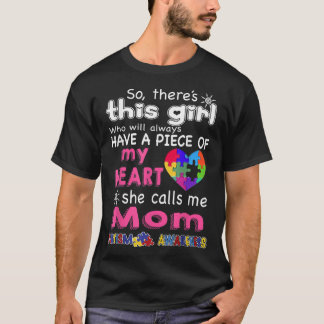 There's This Girl She call me Mum Autism Awarene T-Shirt
