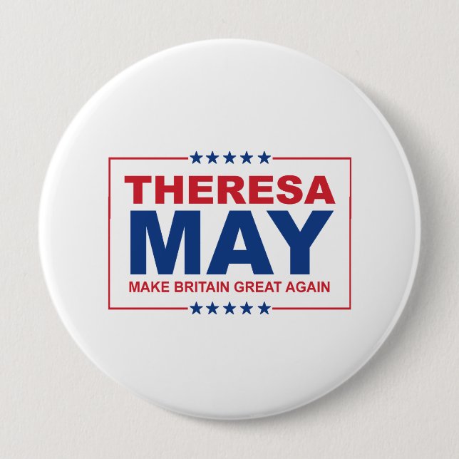 Theresa May - Make Britain Great Again - -  10 Cm Round Badge (Front)