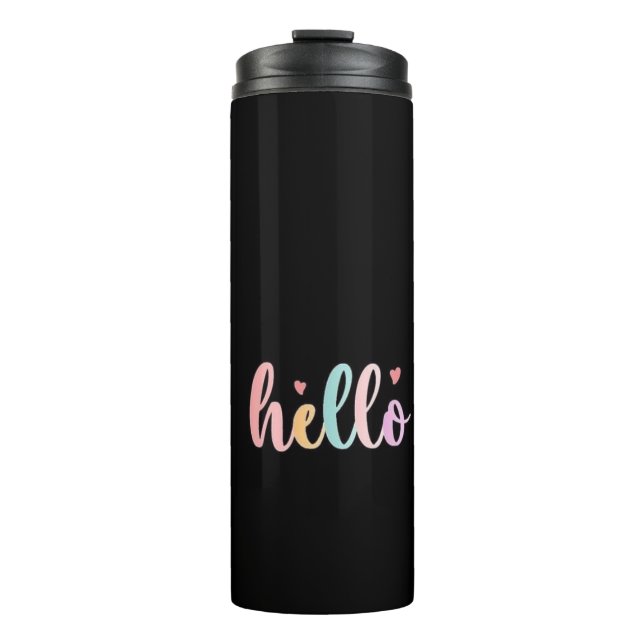 Thermal Tumbler hi hello hallo welcome water bottl (Front)