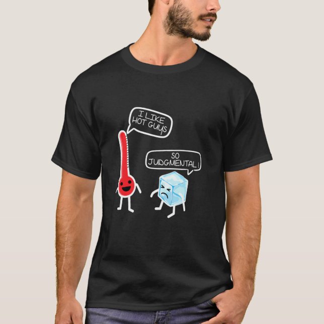 Thermometer Funny Science I Like Hot Guys Nerd Gee T-Shirt (Front)