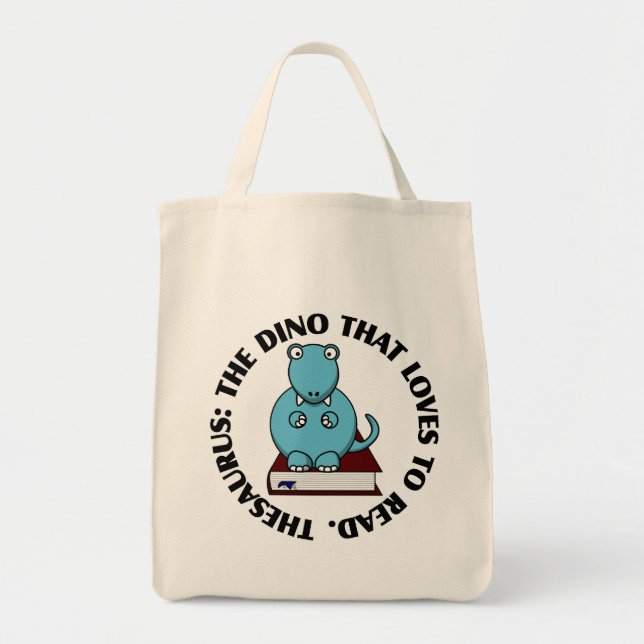 Thesaurus: A Dinosaur Who Loves to Read Books Tote Bag (Front)