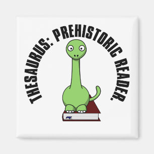 Thesaurus: A Dinosaur Who Was a Prehistoric Reader Magnet