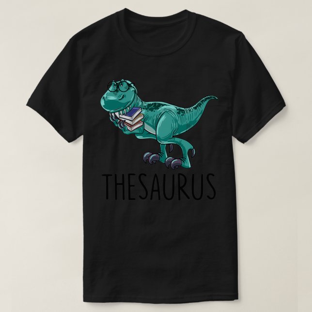 Thesaurus Dino Books Funny TRe Dinosaur Librarian  T-Shirt (Design Front)