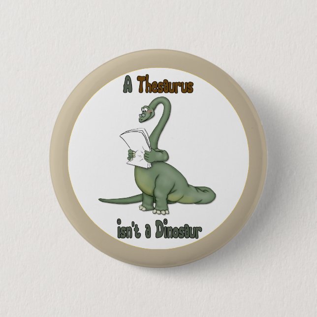 Thesaurus Dinosaur 6 Cm Round Badge (Front)