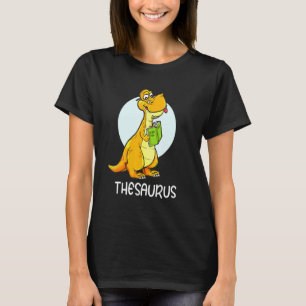 Thesaurus Dinosaur Synonyms Antonyms Teacher Stude T-Shirt