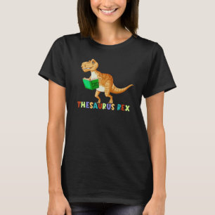 Thesaurus Rex Reading Trex Dino First Day Of Schoo T-Shirt
