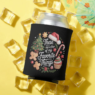 These Are A Few Of My Favorite Things Christmas  Can Cooler