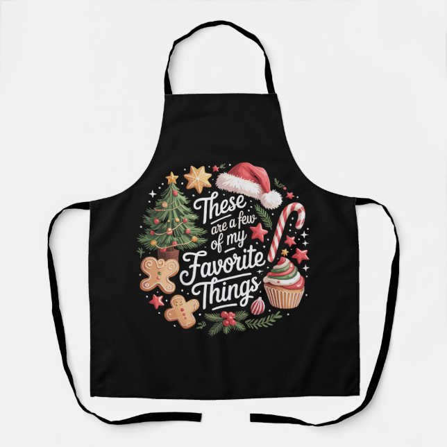 These Are A Few Of My Favourite Things Christmas  Apron (Front)