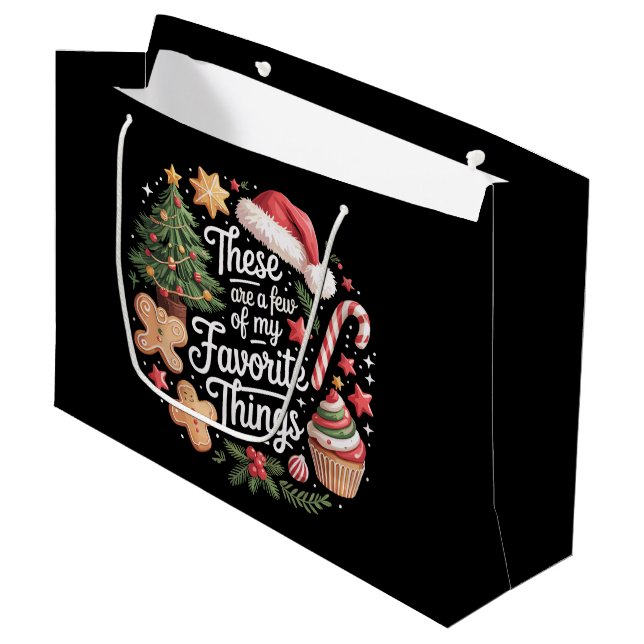 These Are A Few Of My Favourite Things Christmas  Large Gift Bag (Front Angled)