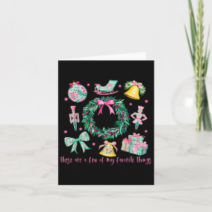 These Are A Few Of My Favourite Things Christmas N Card