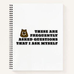 These are FAQs that I ask myself Notebook