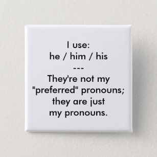 "These are my pronouns" button