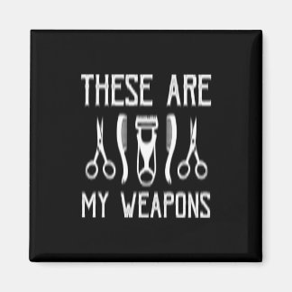 these are my weapons magnet