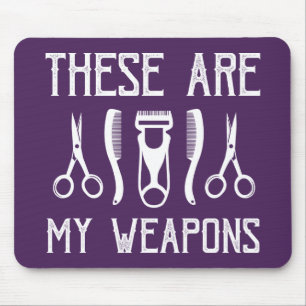 These Are My Weapons Mouse Mat