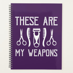 These Are My Weapons Planner