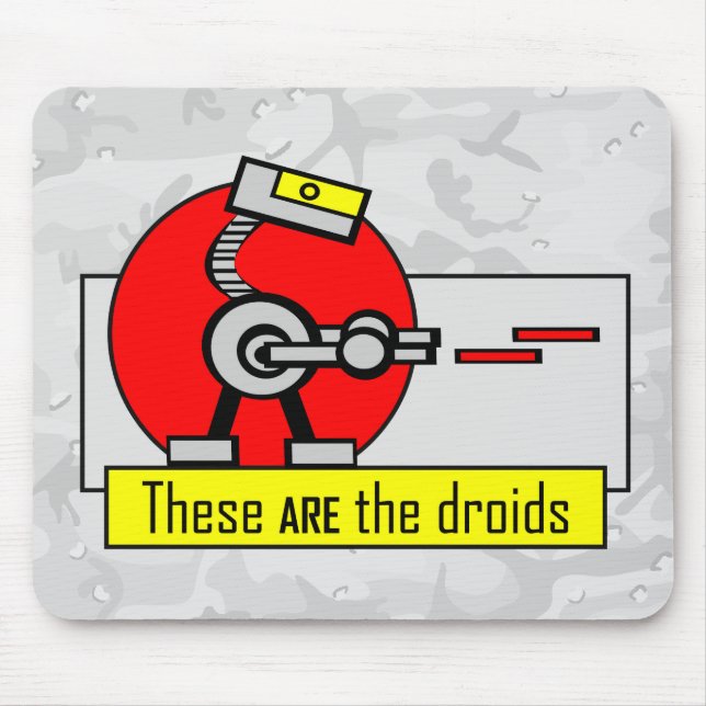 These ARE the droids Mouse Mat (Front)