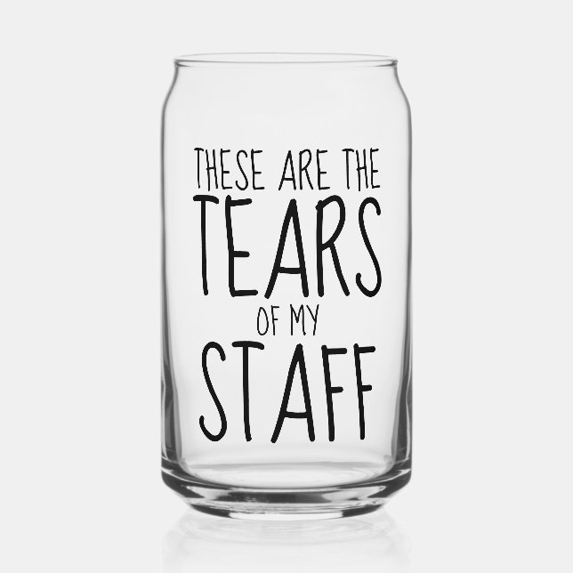 These Are The Tears Of My Staff Can Glass (Back)