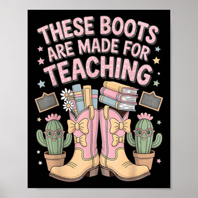 These Boots Are Made For Teaching Western Back To  Poster (Front)