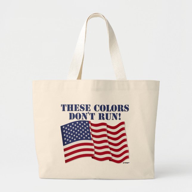 THESE COLORS DON'T RUN! LARGE TOTE BAG (Front)