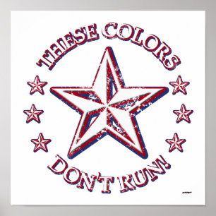 These Colors Don't Run! Star Poster