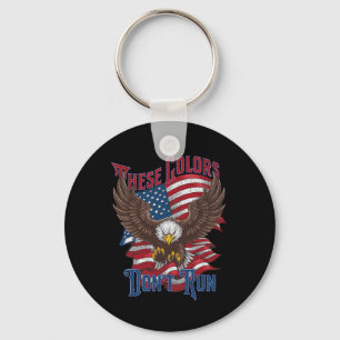 These Colours Don’t Run Bald Eagle Usa Flag Patrio Key Ring