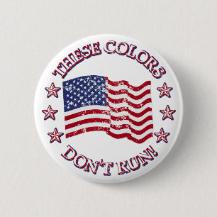 These Colours Don't Run! American Flag & Stars 6 Cm Round Badge