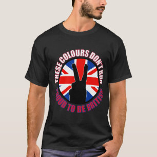 These colours dont run (Britain) T-Shirt